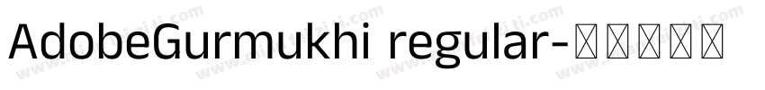 AdobeGurmukhi regular字体转换